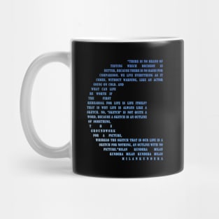 There is no means of testing  milan kundera by chakibium Mug